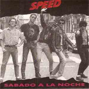 Speed - Sabado A La Noche