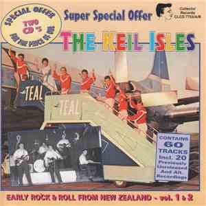 The Keil Isles - Early Rock & Roll From New Zealand - Vol. 1 & 2
