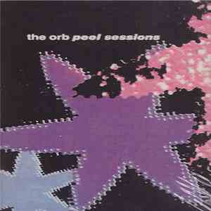 The Orb - Peel Sessions