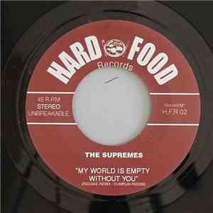 The Supremes - My World Is Empty Without You