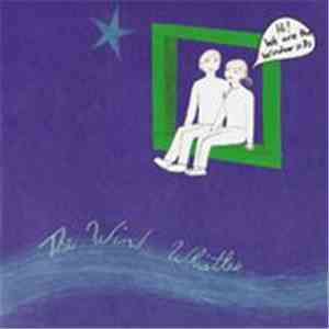 The Wind Whistles - Window Sills