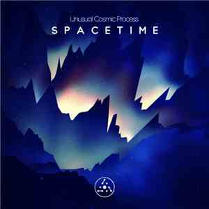 Unusual Cosmic Process - Spacetime