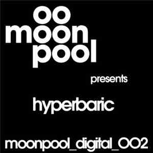 Various - Moonpool Pres. Hyperbaric Vol. 1