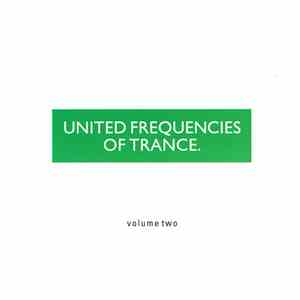 Various - United Frequencies Of Trance Volume Two