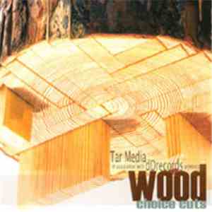 Various - Wood: Choice Cuts