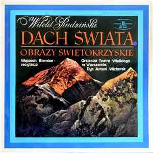 Witold Rudziński, Wojciech Siemion, Orkiestra Teatru Wielkiego W Warszawie, ...