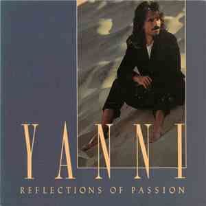 Yanni - Reflections Of Passion