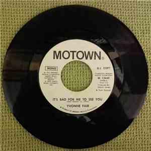 Yvonne Fair - It's Bad For Me To See You (Stereo)