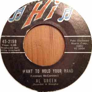 Al Green - Want To Hold Your Hand / What Am I Gonna Do With Myself