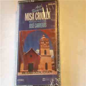 Ariel Ramirez, José Carreras - Misa Criolla - Navidad Nuestra