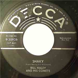 Bill Haley And His Comets - Shaky / Caldonia