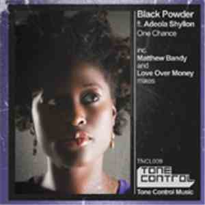 Black Powder Featuring Adeola Shyllon - One Chance