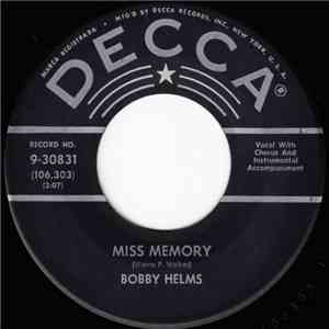 Bobby Helms - Miss Memory  /  New River Train