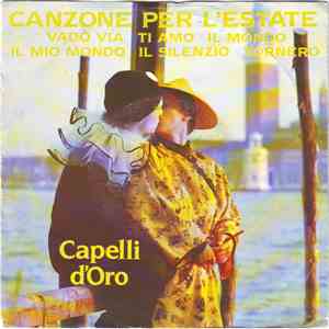 Capelli D'Oro - Canzone Per L'Estate