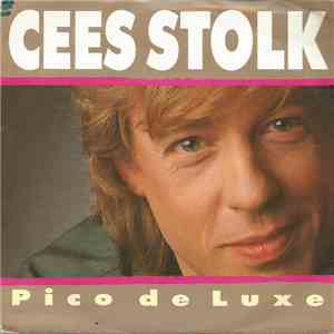 Cees Stolk - Pico De Luxe