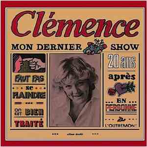 Clémence Desrochers - Mon Dernier Show