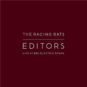 Editors - The Racing Rats (Live At BBC Electric Proms)