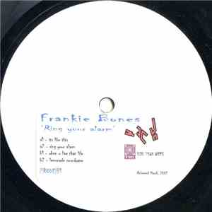 Frankie Bones - Ring Your Alarm