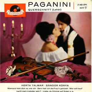 Franz Lehár - Herta Talmar - Sándor Kónya - Paganini (Querschnitt)