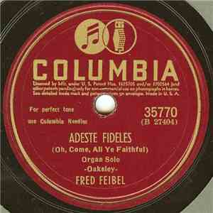 Fred Feibel - Adeste Fidelis / Silent Night, Holy Night