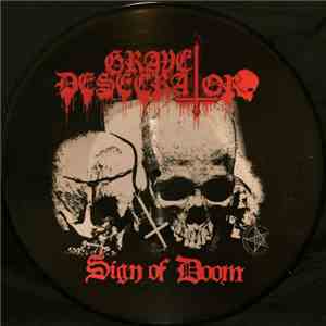Grave Desecrator - Sign Of Doom