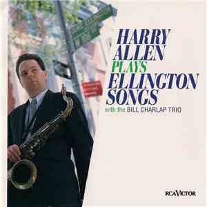 Harry Allen  With The Bill Charlap Trio - Harry Allen Plays Ellington Songs