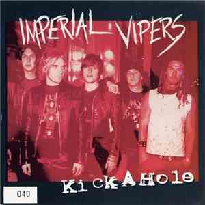 Imperial Vipers - Kick A Hole