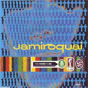 Jamiroquai - Too Young To Die