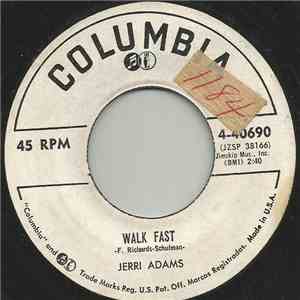 Jerri Adams - Walk Fast / If I Forget You