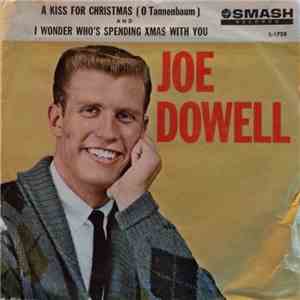 Joe Dowell - (I Wonder) Who's Spending Xmas With You