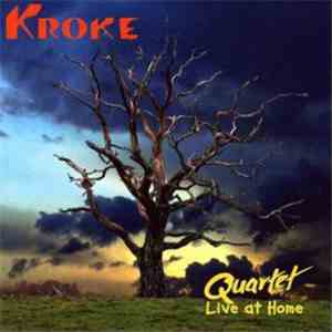 Kroke - Quartet - Live At Home