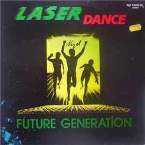 Laser Dance - Future Generation