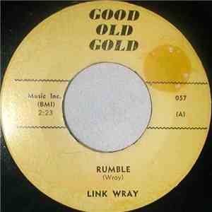 Link Wray, The Royal Jesters - Rumble / Love Me
