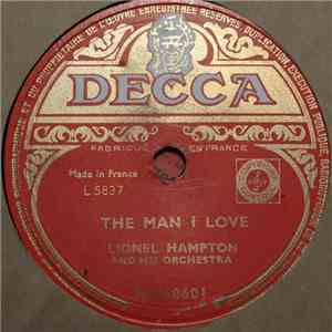 Lionel Hampton And His Orchestra - The Man I Love / Oh Babe