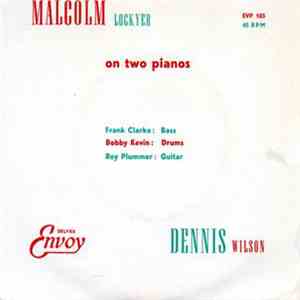 Malcolm Lockyer & Dennis Wilson  - On Two Pianos