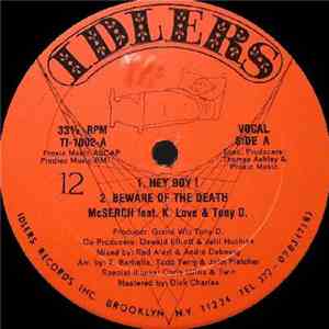 MCSerch Feat. K. Love & Tony D. - Hey Boy! / Beware Of The Death