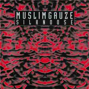 Muslimgauze - Silknoose