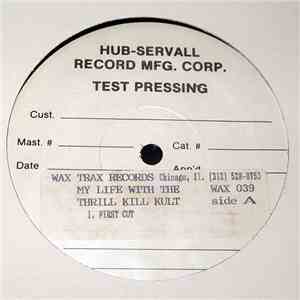 My Life With The Thrill Kill Kult - My Life With The Thrill Kill Kult