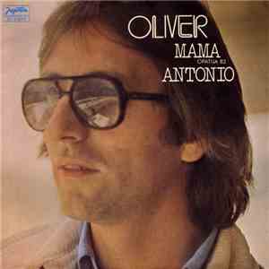 Oliver - Mama / Antonio