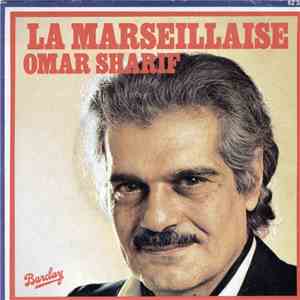 Omar Sharif - La Marseillaise