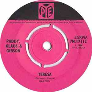 Paddy, Klaus & Gibson - Teresa
