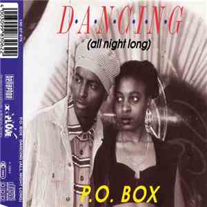 P.O. Box - Dancing (All Night Long)