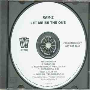 Ram-Z - Let Me Be The One