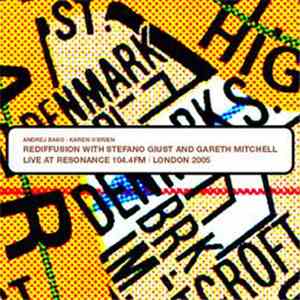 Rediffusion with Stefano Giust and Gareth Mitchell - Live At Resonance 104: ...