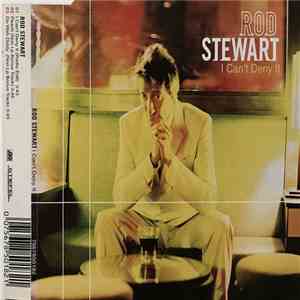 Rod Stewart - I Can't Deny It