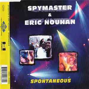 Spymaster & Eric Nouhan - Spontaneous