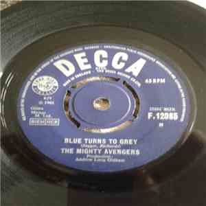 The Mighty Avengers - Blue Turns To Grey