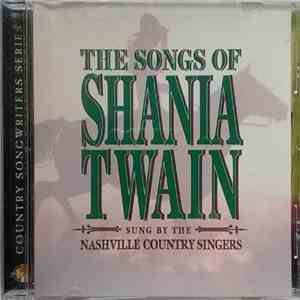 The Nashville Country Singers - The Songs of Shania Twain