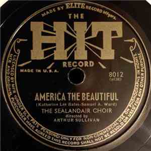 The Sealandair Choir / The Sealandair Band - America The Beautiful / The Ca ...