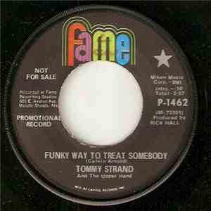 Tommy Strand & The Upper Hand - Funky Way To Treat Somebody